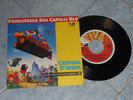 PRINCIPESSA DAI CAPELLI BLU-Disco vinile 45 giri sigla del  cartone animato