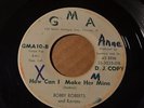BOBBY ROBERTS & THE RAVONS GMA 10 HOW CAN I MAKE HER MINE -RARE GARAGE -Listen