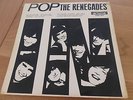THE RENEGADES POP AWESOME RARE FREAKBEAT ORIGINAL DUTCH PRESS ARTONE PSM 007