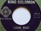 KING SOLOMON LOVE BUG/ SOMETHING'S WRONG WITH ME 7