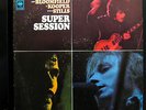 Mike Bloomfield Al Kooper Steve Stills Super Session LP Mint- CS 9701 USA 1968