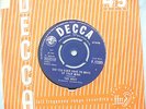 THE WRIT DID YOU EVER HAVE TO MAKE UP YOUR MIND decca 12385...45rpm pop / single