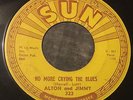 ALTON AND JIMMY No More Crying The Blues 45 Sun 323 rockabilly Memphis hear