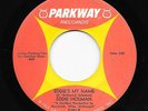 Northern Soul 45 EDDIE HOLMAN Eddie's My Name/Don't Stop Now Parkway HEAR