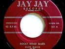 JAY JAY 161 Cliff Davis orig Rockabilly 45 Near Mint Rocky Road Blues