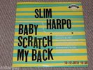 Slim Harpo   Baby Scratch My Back