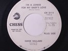 rare Soul Funk 45 HANK BALLARD i'm a junkie for my baby's love CHESS Hear