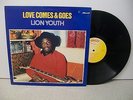 LP: LOVE COMES & GOES; LION YOUTH; UK ORIGINAL VIRGO 001 VINYL EX