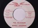 BOBBY SHERMAN: The Telegram / I'll Never Tell You 45 (dj, rubber stamp ol) Oldi