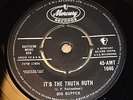 BIG BOPPER - IT’S THE TRUTH RUTH / THAT’S WHAT I’M TALKING ABOUT - UK - VG+