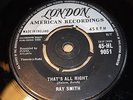 RAY SMITH - ROCKIN LITTLE ANGEL / THAT’S ALL RIGHT - UK - VERY GOOD+