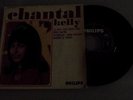 VENDS  45 TOURS          CHANTAL  KELLY