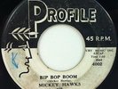 MICKEY HAWKS Bip Bop Boom / Rock And Roll Rhythm 1958 Original 7