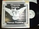 ORQUESTA ESENCIA FUERZA POSITIVA MI BARRIO SALSA GUAGUANCO EX # 222 LISTEN