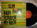 SLIM HARPO Baby Scratch My Back RARE 1st Press R&B BLUES On EXCELLO LP 8005 MONO