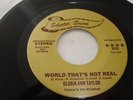MODERN SOUL - GLORIA ANN TAYLOR - SELECTOR SOUND 45 RPM - WORLD THAT'S NOT REAL