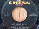 MAURICE & THE RADIANTS northern soul 45 Baby You've Got It / Thank You   Chess