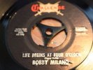 BOBBY MILANO - LIFE BEGINS AT FOUR O’CLOCK / DOUBLE TALKING BABY - USA - EX