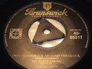 BILL HALEY - ROCK AROUND THE CLOCK / THIRTEEN WOMEN - UK - TRI - GOLD EX