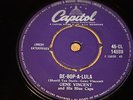 GENE VINCENT - BE-BOP-A-LULA / WOMAN LOVE - UK - EXCELLENT-