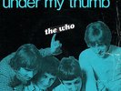 THE WHO 7'' - The last time/ Under my thumb, Norway -67, PS