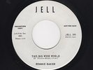 '64 NORTHERN/R&B RONNIE BAKER This Big Wide World/Glory Be JELL M- HEAR BOTH