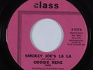 Mod Soul 45 GOOGIE RENE Smokey Joe's La La CLASS VG+ HEAR