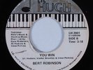 Modern Soul Boogie 45 BERT ROBINSON You Win LIL HUGH HEAR
