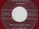 C&W Bopper 45 - Jimmie Dale - Tennessee Ghost Train - Original - mp3