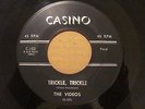 THE VIDEOS CASINO DOO-WOP / GROUP HARMONY 45 RECORD #102 NM  $65