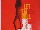BIG JOHN PATTON: Let Em Roll BLUE NOTE 84239 Vinyl LP NM- WAX Clean