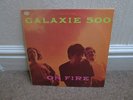 GALAXIE 500 BAND On Fire, RARE VINYL Rough Trade 146, Original 1989