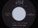 Sweet Soul/Funk 45 POWER SOURCE BAND I Don't Have Anything WASP VG+/VG++ HEAR