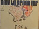 Rare Beatnik/ Psych..Del Close & John Brent..How To Speak Hip Sealed