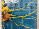 GODFLESH SELFLESS RARE VG+ LINER