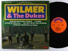 WILMER & THE DUKES Self-Titled LP on Aphrodisiac VG++