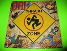 NEW SEALED: D.R.I. THRASH ZONE 73407  RECORD VINYL LP