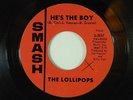 The Lollipops 45 HE'S THE BOY / GEE WHIZ BABY   Smash VG++ soul