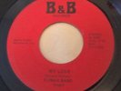 Climax Band My Love b/w Break Northern Soul B&B Records