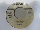 ROD RIGUEZ  I'll Slip Away 45 IMPACT Rodriguez first VG plays well garage psych
