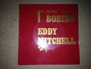 EDDY MITCHELL Edition spéciale 1ère Bobino SP BARCLAY 60539 Promo vinyl bleu EX