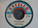 R&B SOUL 45 Marion James That's My Man Excello 2280 EX Tough Female R&B Hear MP3