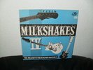 The Milkshakes* ?– Milkshakes IV: The Men With The Golden Guitars