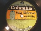(3)1928-9 Records Paul Whiteman, IN 7th HEAVEN/FELIX THE CAT/TO A WILD ROSE