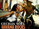 Cecilia Noël - Havana Rocks