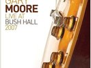 GARY MOORE**2007: LIVE AT BUSH HALL (GATEFOLD)**2 VINYL SET