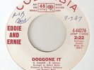 EDDIE AND ERNIE Doggone It  COLUMBIA PROMO  NORTHERN DEEP SOUL 45