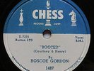 1951 ROSCOE GORDON Booted & Love You 'Til The Day I Die CHESS #1487 NM