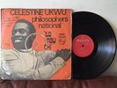 CELESTINE UKWU PHILOSOPHERS INTERNATIONAL-ILO ABU CHI-nigeria og-LP-HIGHLIFE