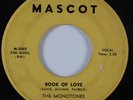 Doo Wop 45 MONOTONES Book Of Love MASCOT HEAR